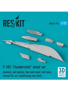   Reskit - F-105 Thunderchief detail set (coolers, exit ejector, fuel vent mast, tail hook,ventral fin, air conditioning ram inlet) (3D Printed)