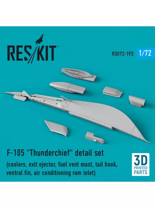 Reskit - F-105 Thunderchief detail set (coolers, exit ejector, fuel vent mast, tail hook,ventral fin, air conditioning ram inlet) (3D Printed)
