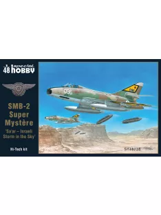   Special Hobby - SMB-2 Super Mystère  'Sa’ar – Israeli Storm in the Sky' 1/48